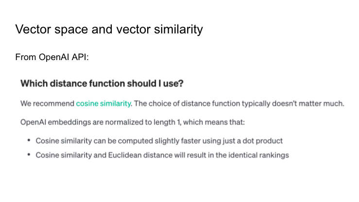 Screenshot: https://platform.openai.com/docs/guides/embeddings/which-distance-function-should-i-use Screenshot: https://platform.openai.com/docs/guides/embeddings/which-distance-function-should-i-use
